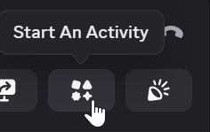 Discord's call controls with the Start an Activity button